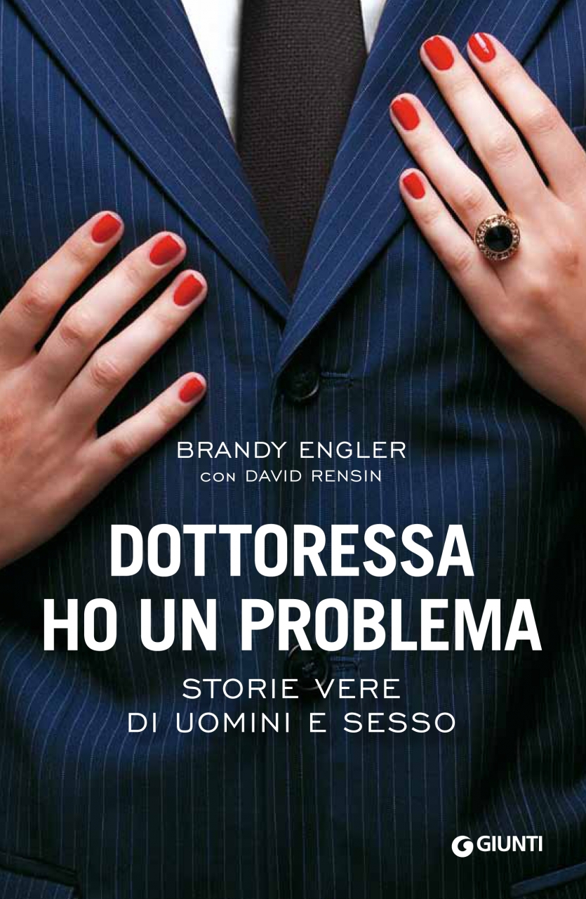 Dottoressa ho un problema - Storie vere di uomini e sesso | 10righe