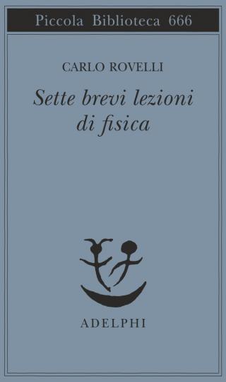 Sette brevi lezioni di fisica