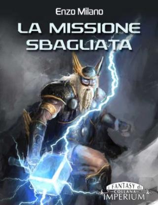 La Missione Sbagliata